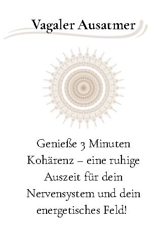 Vorderseite der Karte „Vagaler Ausatmer“ mit Mandala und dem Text: „Genieße 3 Minuten Kohärenz – eine ruhige Auszeit für dein Nervensystem und dein energetisches Feld.“