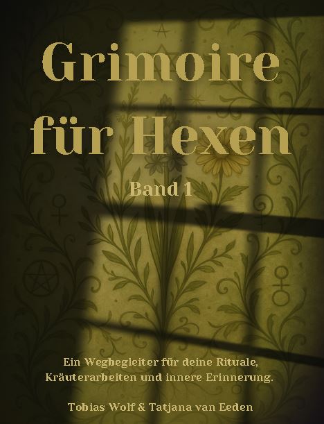 Buchcover „Grimoire für Hexen“ mit goldenem Titel auf dunklem Hintergrund und pflanzlichem Fenster-Motiv